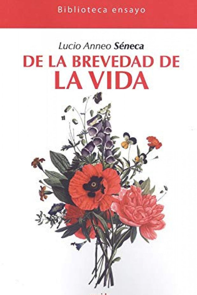 De La Brevedad De La Vida