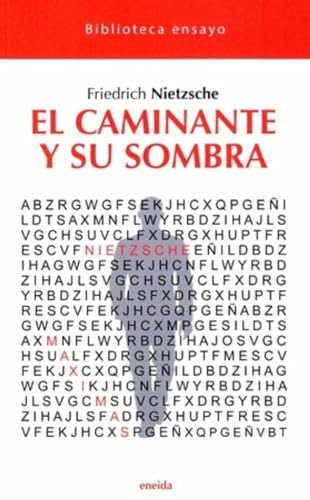 44.caminante Y Su Sombra, El.(biblioteca Ensayo)