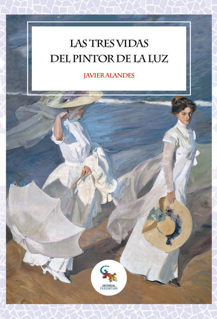 Las Tres Vidas Del Pintor De La Luz