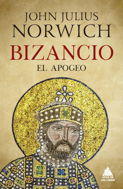 Bizancio: El Apogeo