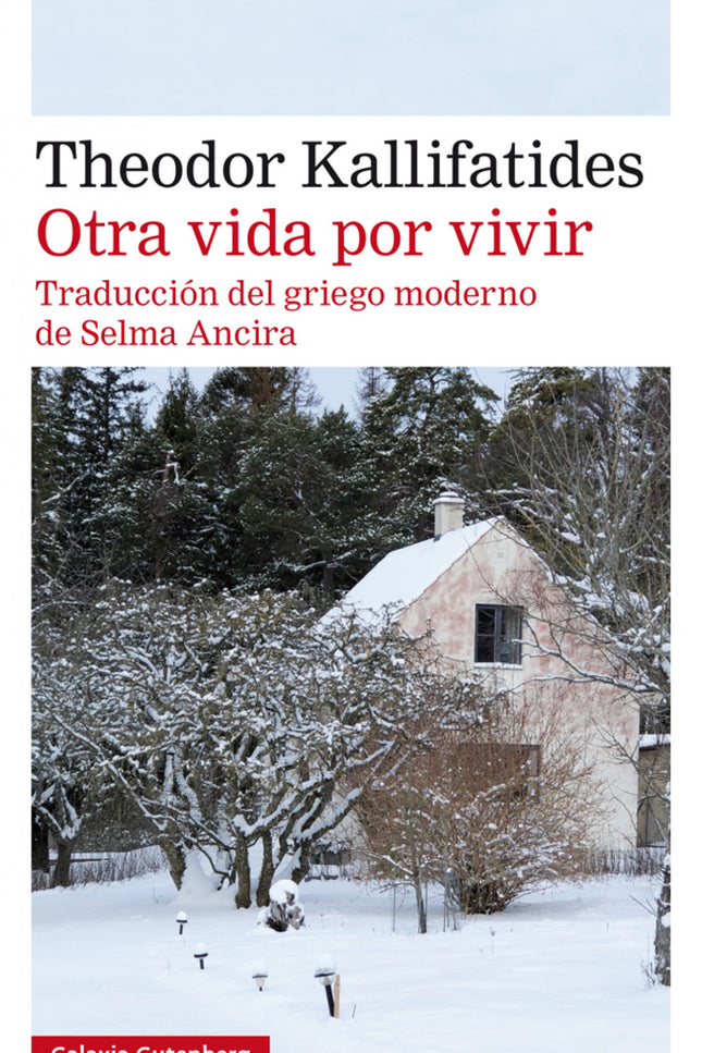 Libro Otra Vida Por Vivir: 'Nadie debería escribir después de los setenta y cinco años', había dicho un amigo. A los setenta y siete, bloqueado como escritor, Theodor Kallifatides toma la difícil decisión de vender el estudio de Estocolmo, donde trabajó diligentemente durante décadas, y retirarse.