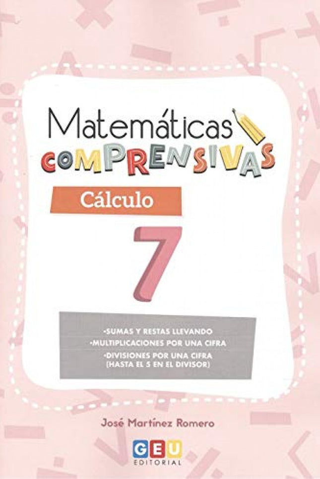 Matematicas Comprensivas. Calculo 7
