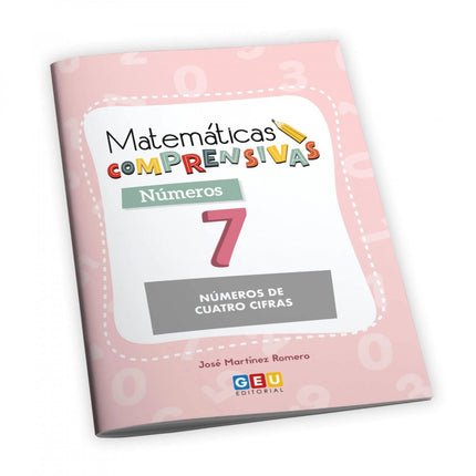 Matematicas Comprensivas. Numeros 7