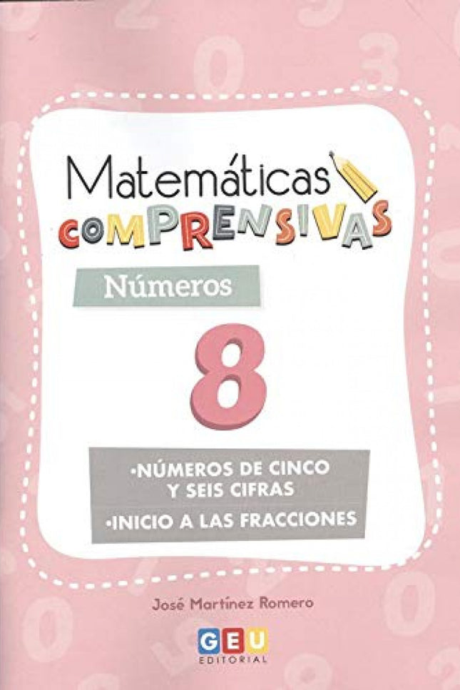 Portada del libro Matematicas Comprensivas. Numeros 8