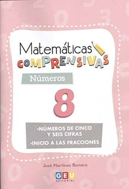 Portada del libro Matematicas Comprensivas. Numeros 8