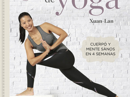 Libro Mi Diario De Yoga (edición Revisada Y Actualizada): Un plan de yoga de cuatro semanas que cambiará tu vida. Descubre los conceptos básicos del yoga para conseguir el equilibrio entre mente y cuerpo.
