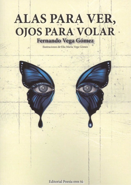 Portada del libro Alas Para Ver, Ojos Para Volar