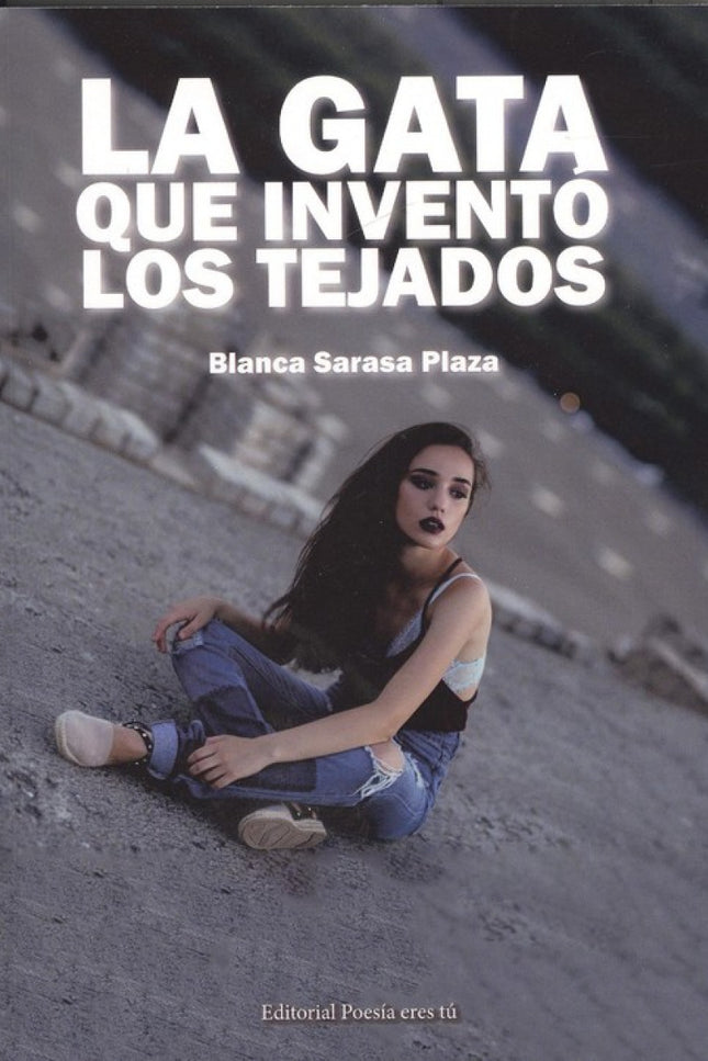 Portada del libro La Gata Que Inventó Los Tejados