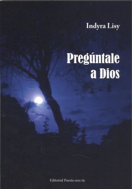 Portada del libro Pregúntale A Dios