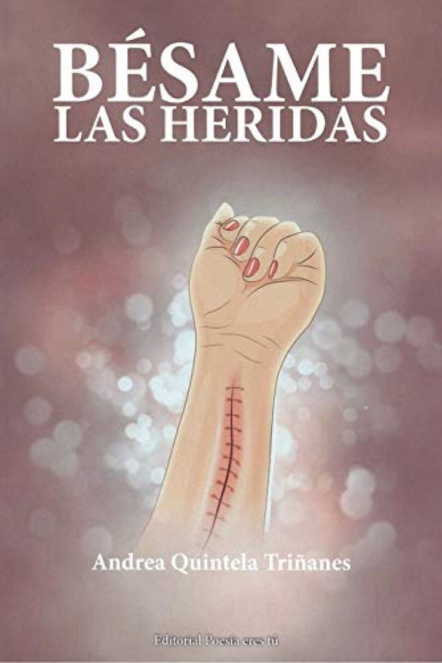 Besame Las Heridas