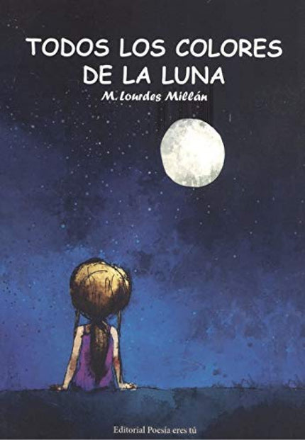 Todos Los Colores De La Luna