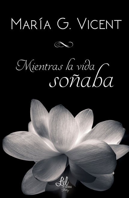 Mientras La Vida Soñaba