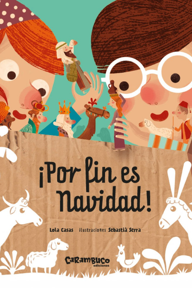 Libro ¡por Fin Es Navidad!: Ha llegado la Navidad y, como cada año, los más pequeños de la casa sacan las cajas del belén y lo montan con ilusión. Pero cuando se van a dormir, algo mágico y misterioso sucede.
