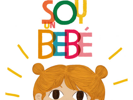 Libro Ya No Soy Un Bebé: Alicia no quiere ayuda de nadie, ¡ella ya no es un bebé! Ya sabe hacer muchas cosas ella sola: lavarse los dientes, cambiarse de ropa, comer sin ensuciarse, hacer las actividades del cole,...