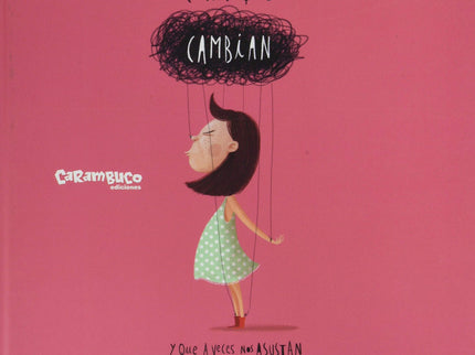 Libro Cosas Que Cambian: 'Algo muy importante va a cambiar en la vida de Aleix, Ana, Lucas, Ian y María. Una separación, un hermano nuevo?