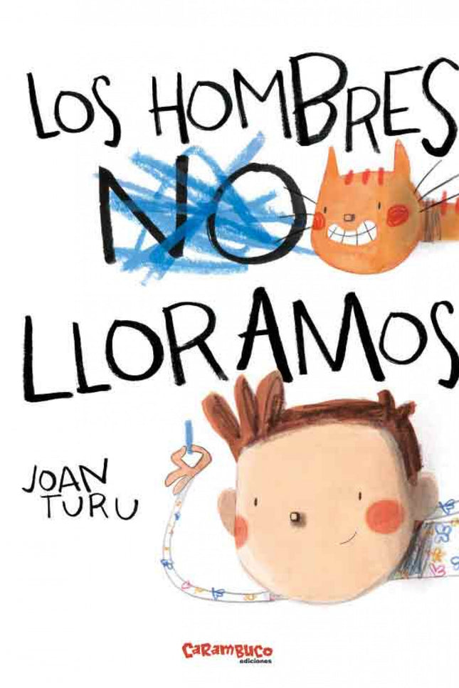 Los Hombres Lloramos