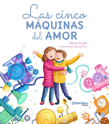 Las Cinco Máquinas Del Amor