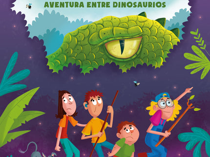 La Peor Pandilla De La Historia. Aventura Entre Dinosaurios