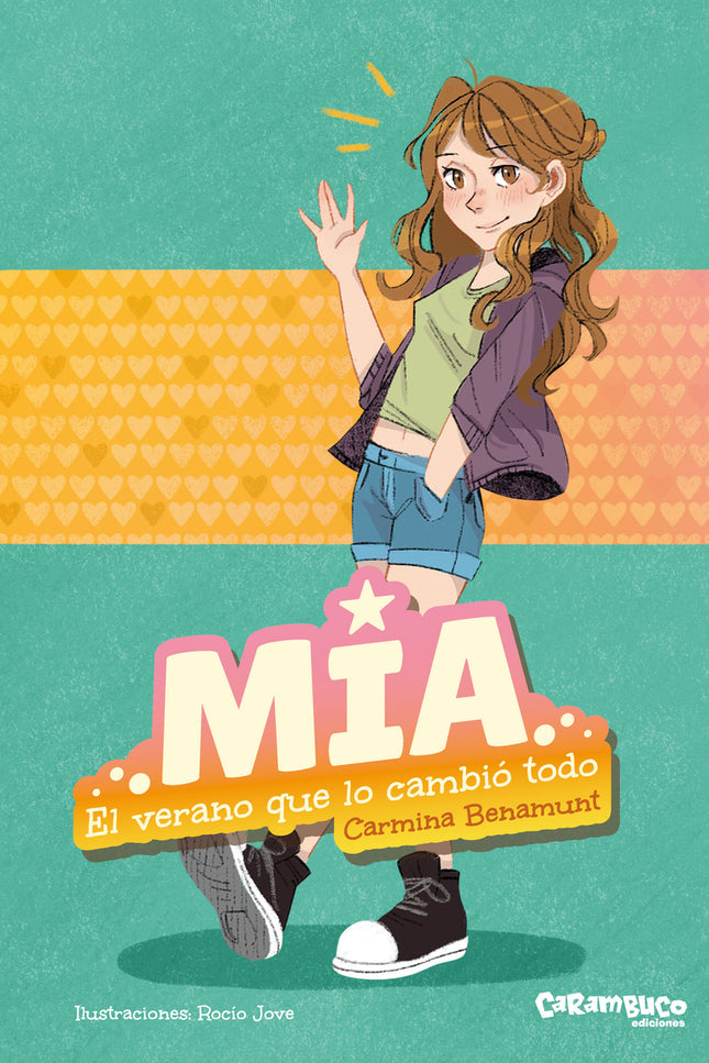 Mía. El Verano Que Lo Cambió Todo