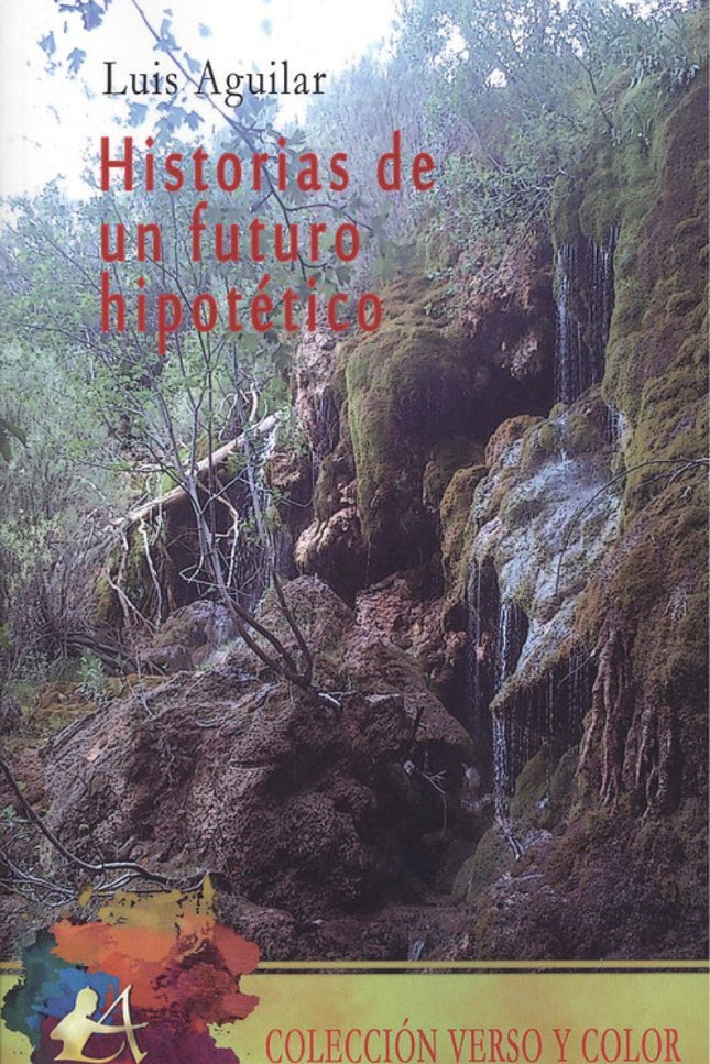 Portada del libro Historias De Un Futuro Hipotético