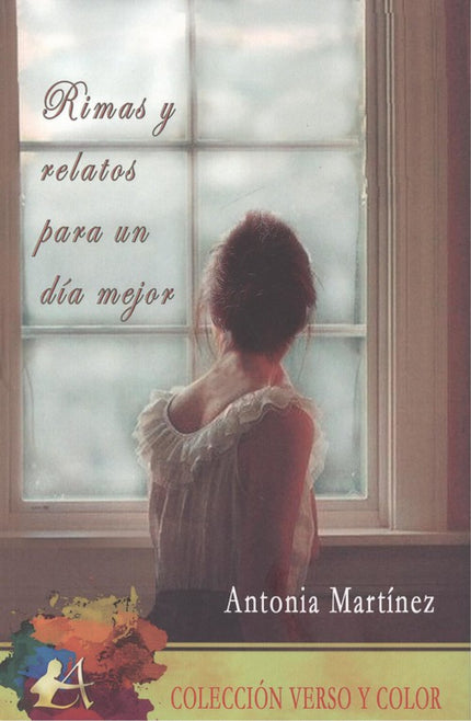 Portada del libro Rimas Y Relatos Para Un Día Mejor
