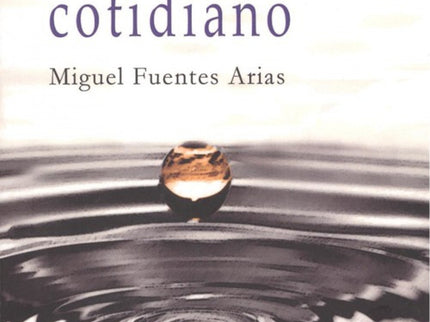 Portada del libro El Silencio De Lo Cotidiano