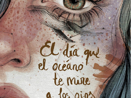 El Día Que El Océano Te Mire A Los Ojos
