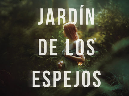 El Jardín De Los Espejos