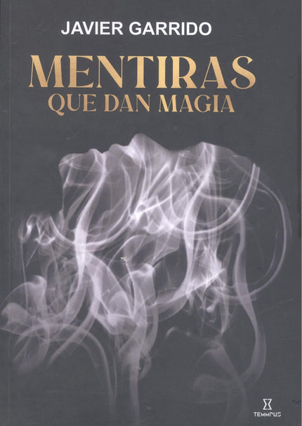 Mentiras Que Dan Magia