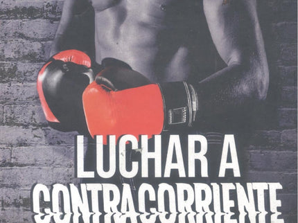 Luchar A Contracorriente