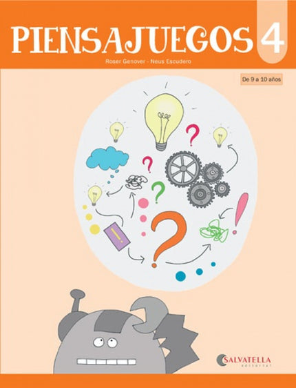 Libro Piensajuegos 4: Piensajuegos es un material que tiene como objetivo estimular las principales funciones cognitivas. Se proponen una gran variedad de actividades que hacen referencia a atención, memoria, percepción, lenguaje, pensamiento y razonamiento lógico.