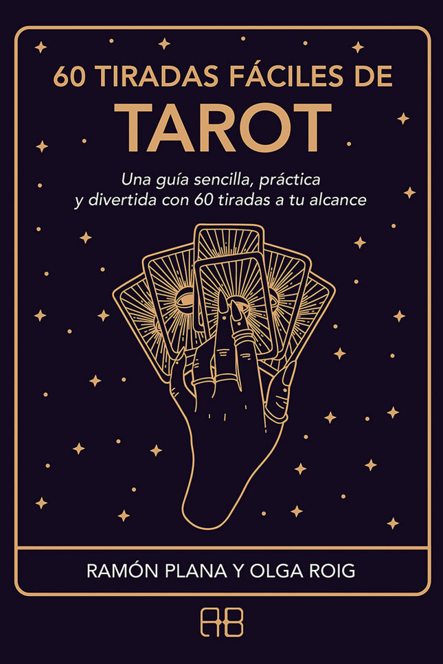 60 Tiradas Fáciles De Tarot