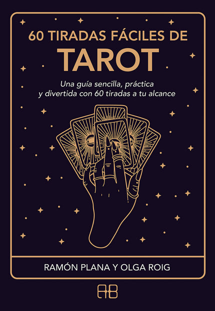 60 Tiradas Fáciles De Tarot