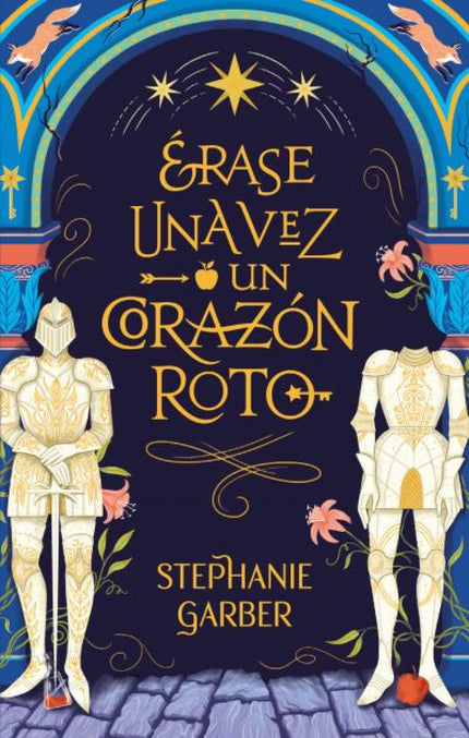 érase Una Vez Un Corazón Roto
