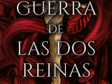 La Guerra De Las Dos Reinas