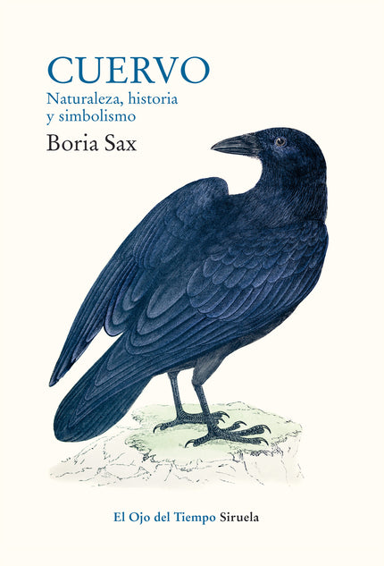 Cuervo. Naturaleza, historia y simbolismo - Boria Sax - Tapa blanda