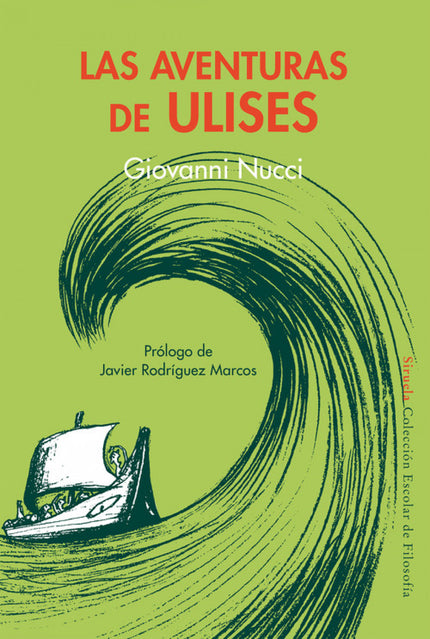 Libro Las Aventuras De Ulises: «Podemos decir sin exagerar;o exagerando un poco;que este libro contiene todos los libros. Por eso cuando lo empiezas ya no puedes dejarlo.