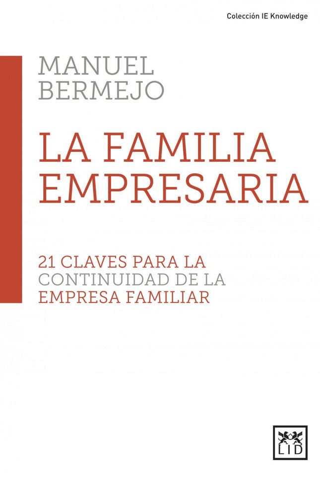 Libro La Familia Empresaria: La continuidad es el gran desafío de las familias empresarias. Sin embargo, las estadísticas demuestran que apenas el 30 % de los negocios de familia llegan a segunda generación, menos del 10 % alcanzan la tercera generación y un porcentaje inferior al 5 % se proyecta hasta la cuarta o más generaciones.