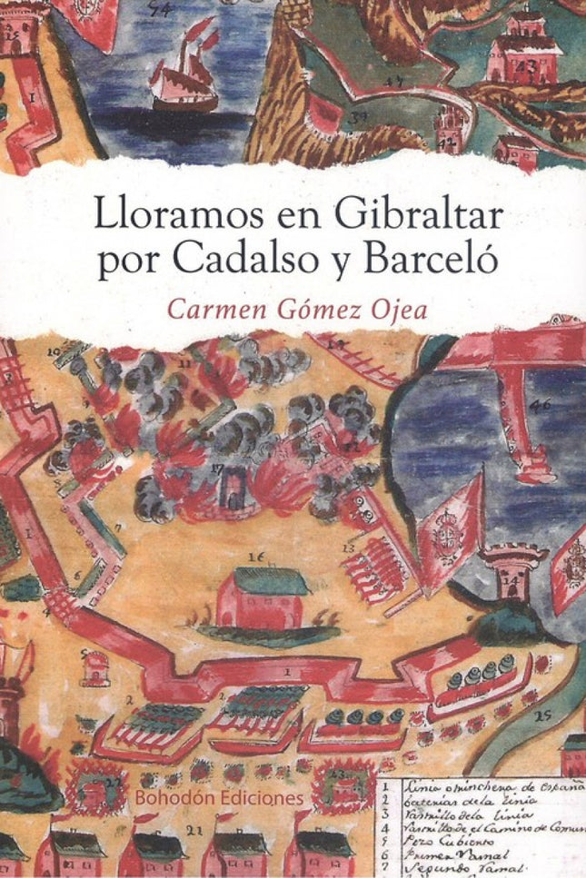 Lloramos En Gibraltar Por Cadalso Y Barceló