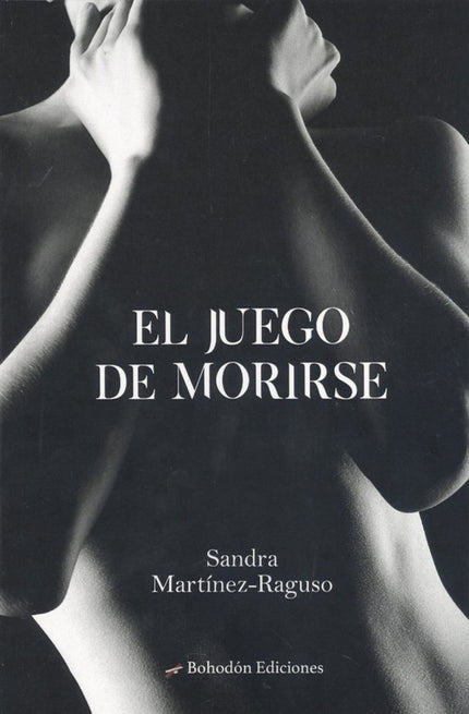 Libro El Juego De Morirse: Existe una pasión oscura que atormenta a la joven Alicia desde su infancia. Cuando su amiga Silvia es asesinada brutalmente en el ascensor de su casa, Alicia se ve inmersa en la búsqueda del asesino.
