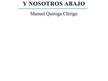 Portada del libro Vive La Luna Arriba Y Nosotros Abajo
