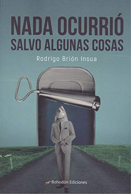 Libro Nada Ocurrio Salvo Algunas Cosas: En un mundo dominado por los 140 caracteres, la comida rápida, las miniseries o Tinder, la gente busca exprimir cada segundo de su tiempo para encontrar en la mayor brevedad posible información,satisfacción, entretenimiento o amor. Todo eso es Nada ocurrió salvo algunas cosas, un lugar en donde tienen cabida el misterio, el terror, el amor, el desamor, el odio, la alegría, la guerra, la miseria, la riqueza, el perdón, el rencor, la risa y la extravagancia.