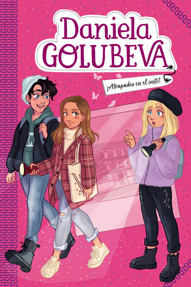 Libro ¡atrapados En El Insti! (daniela Golubeva 4): ¡Continúa la serie de Daniela Golubeva! ¡Más de 1 millón de seguidores esperan su cuarto libro!