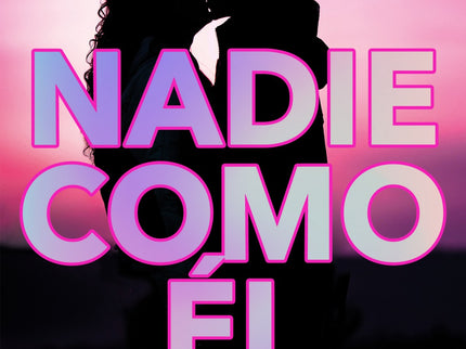 Nadie Como él