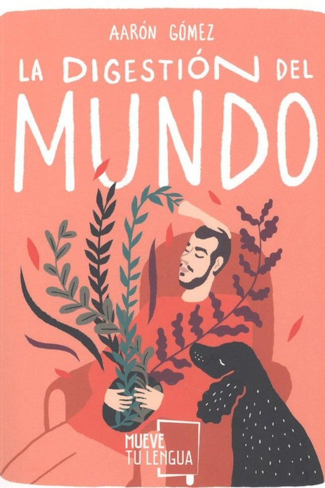 Portada del libro La Digestión Del Mundo