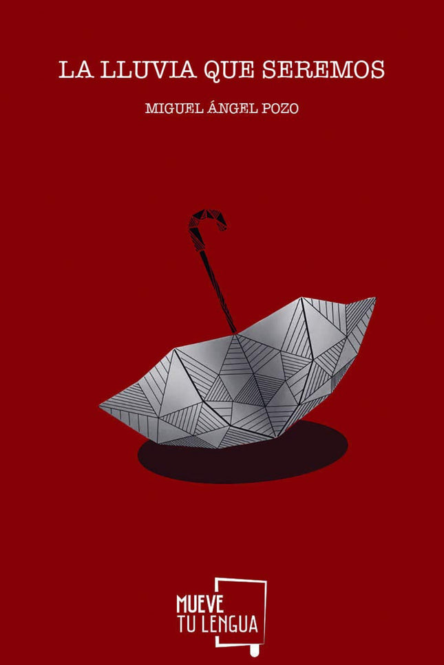 Portada del libro La Lluvia Que Seremos.