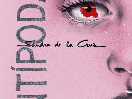 Libro Antípodas: Con su estilo personal e íntimo, Sandra de la Cruz presenta en Antípodas una evolución, o como le gusta llamarlo, un despertar. Cuando se está en un punto X, tus antípodas están en el punto opuesto del globo terrestre.