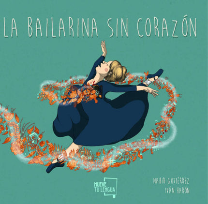 Portada del libro La Bailarina Sin Corazón.