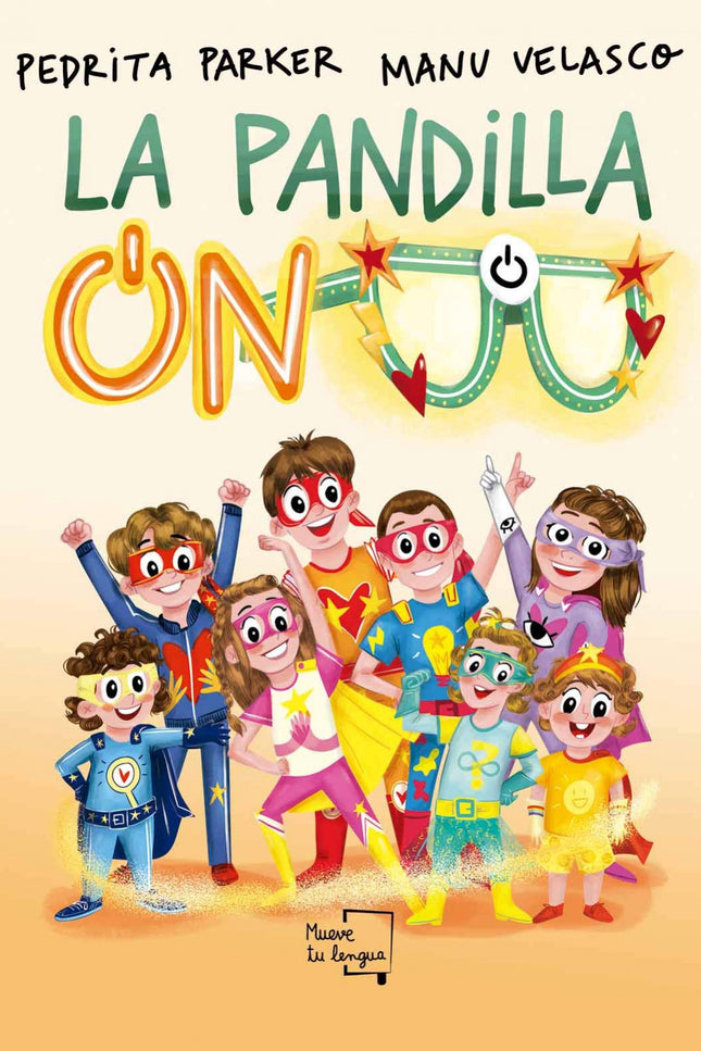 Libro La Pandilla On: n un mundo gris en el que los adultos viven siempre con prisas, un grupo de niños han decidido unirse y formar la PANDILLA ON para ayudarlos. Junto con las gafas ON este equipo intentará cambiar la visión del mundo de los mayores acercándola más al de los niños.