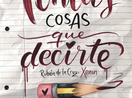 Tontas Cosas Que Decirte